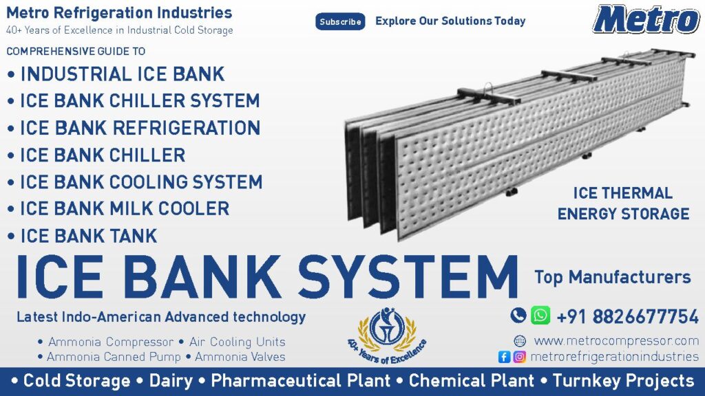 Ice Bank Refrigeration System Manufacturers: Ice bank refrigeration system by expert manufacturers for efficient cooling solutions.