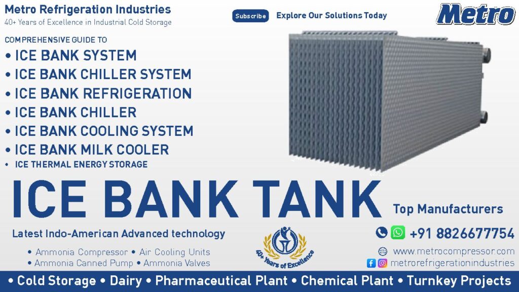 Ice Bank Tank Manufacturers: Ice bank refrigeration system by expert manufacturers for efficient cooling solutions.