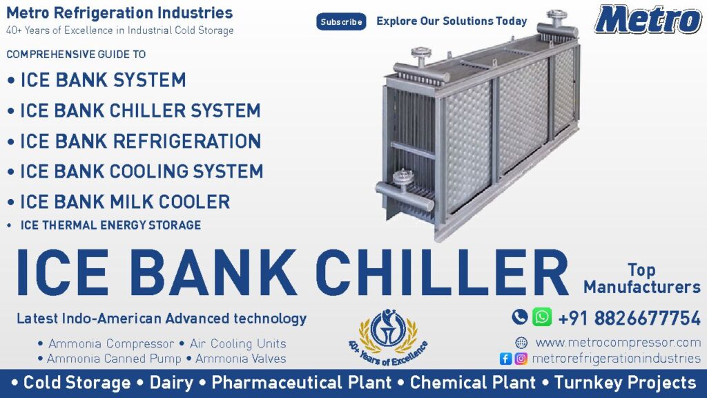 Ice Bank Cooler Manufacturers: Ice bank cooler for reliable, long term temperature regulation.