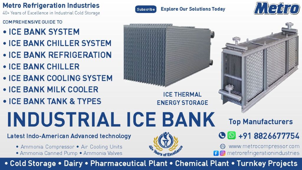 Ice Bank Chiller System Manufacturers: Ice bank chiller system for consistent and reliable refrigeration needs.